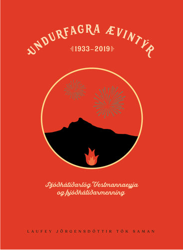 Undurfagra ævintýr 1933-2019